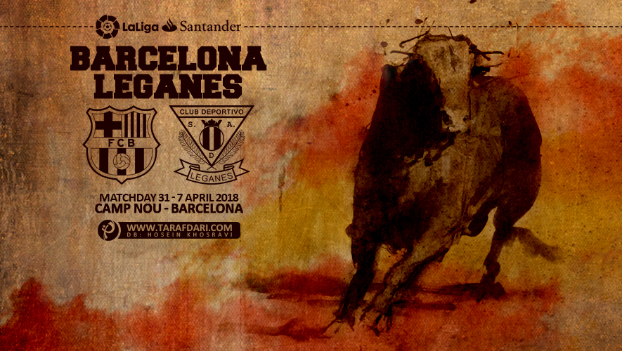 بارسلونا - لگانس - لالیگا - FC Barcelona - Leganes - La Liga
